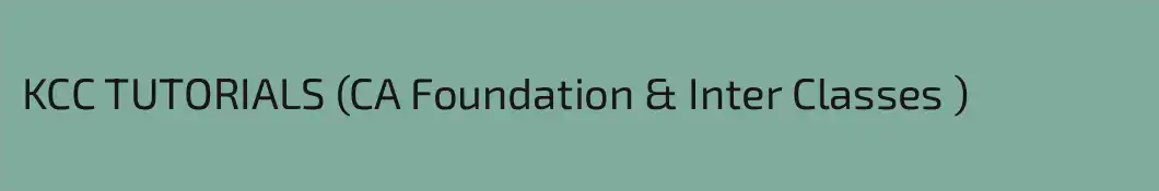 KCC TUTORIALS (CA Foundation & Inter Classes )
